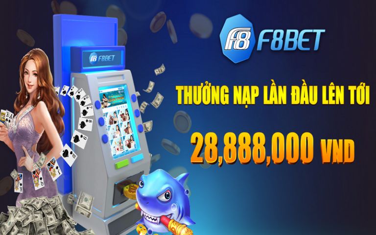 Ưu đãi khuyến mãi siêu khủng tại F8Bet hôm nay.